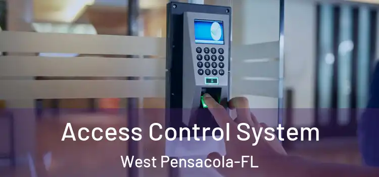Access Control System West Pensacola-FL